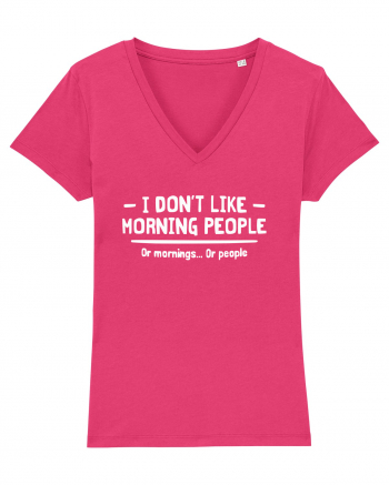 I Don't Like Morning People Or Mornings Or People Raspberry