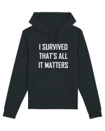 I SURVIVED THAT'S ALL IT MATTERS Hanorac Unisex Drummer