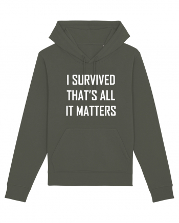 I SURVIVED THAT'S ALL IT MATTERS Khaki