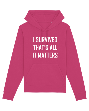 I SURVIVED THAT'S ALL IT MATTERS Raspberry