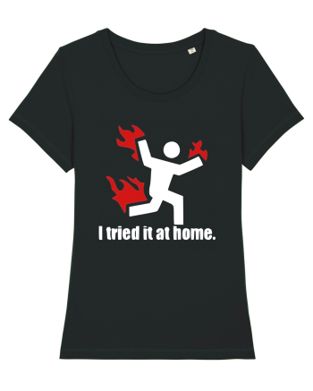 I Tried It At Home Black