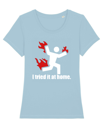 I Tried It At Home Sky Blue