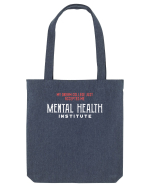 Mental Health Institute Sacoșă textilă