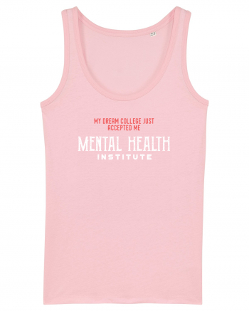 Mental Health Institute Cotton Pink
