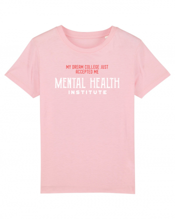 Mental Health Institute Cotton Pink