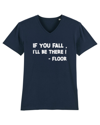 IF YOU FALL, I'LL BE THERE! -FLOOR French Navy