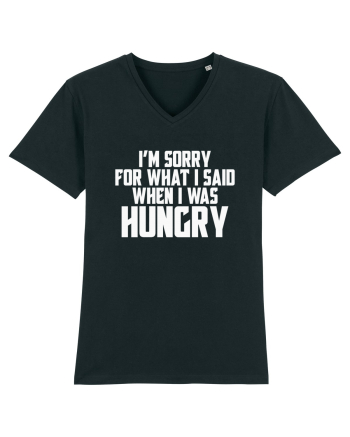 I'M SORRY FOR WHAT I SAID WHEN I WAS HUNGRY Black