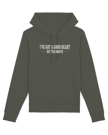 I'VE GOT A GOOD HEART BUT THIS MOUTH Khaki