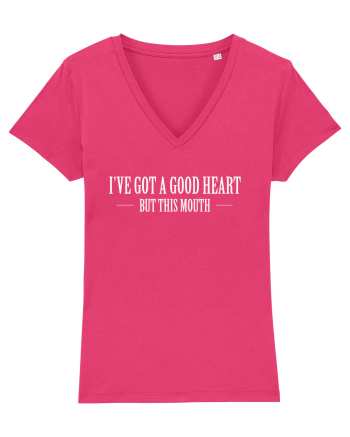 I'VE GOT A GOOD HEART BUT THIS MOUTH Raspberry