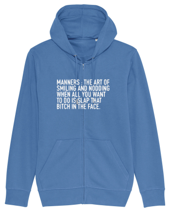 MANNERS:... Bright Blue