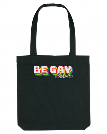 Be gay, do crime Black