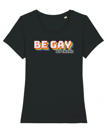 Be gay, do crime Black