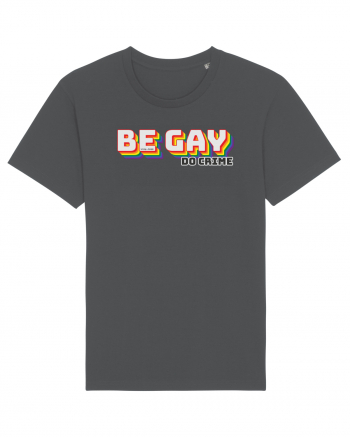 Be gay, do crime Anthracite