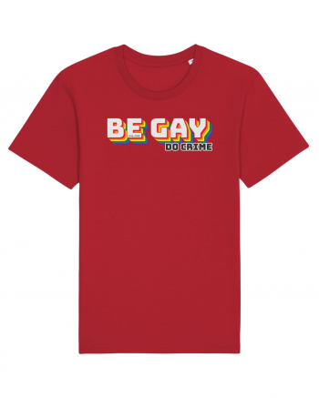 Be gay, do crime Red