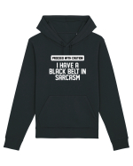 PROCEED WITH CAUTION I HAVE A  BLACK BELT IN SARCASM Hanorac Unisex Drummer