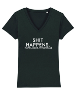 SHIT HAPPENS. I mean... look at your face Tricou mânecă scurtă guler V Damă Evoker