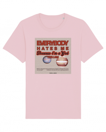 Everybody hates me Cotton Pink