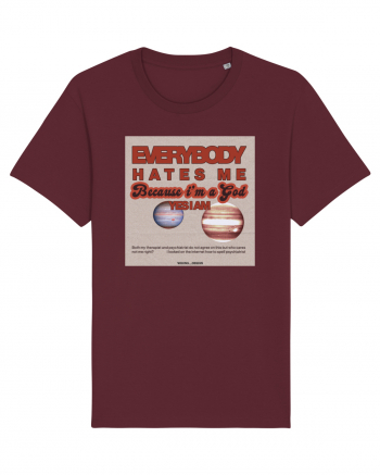 Everybody hates me Burgundy