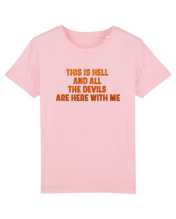 This is Hell Cotton Pink