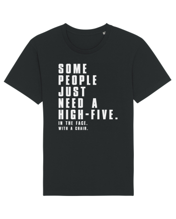 SOME PEOPLE JUST NEED A HIGH-FIVE Black
