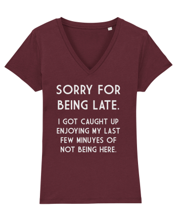 SORRY FOR BEING LATE Burgundy