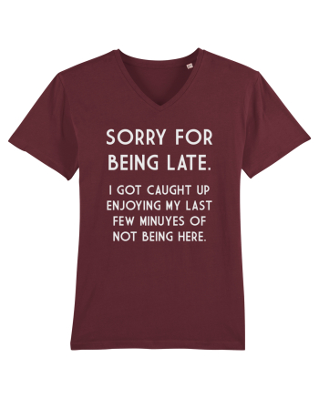 SORRY FOR BEING LATE Burgundy