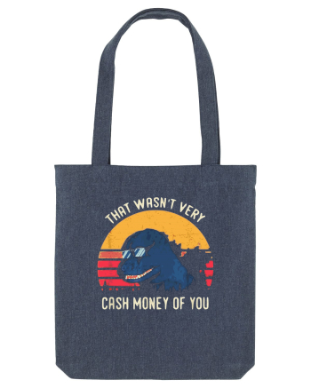 That Wasn't Very Cash Money Of You Midnight Blue