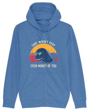 That Wasn't Very Cash Money Of You Bright Blue