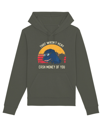 That Wasn't Very Cash Money Of You Khaki