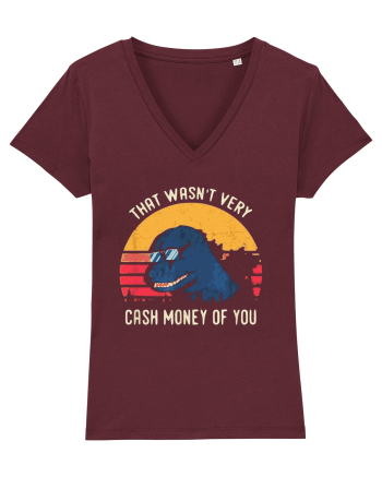 That Wasn't Very Cash Money Of You Burgundy
