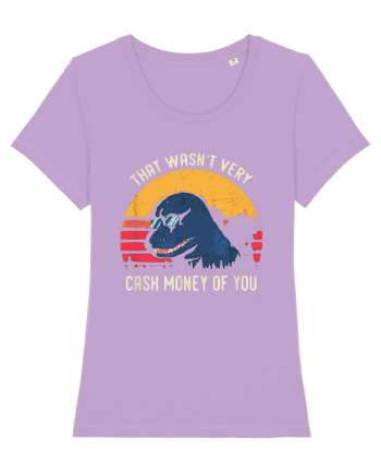 That Wasn't Very Cash Money Of You Lavender Dawn