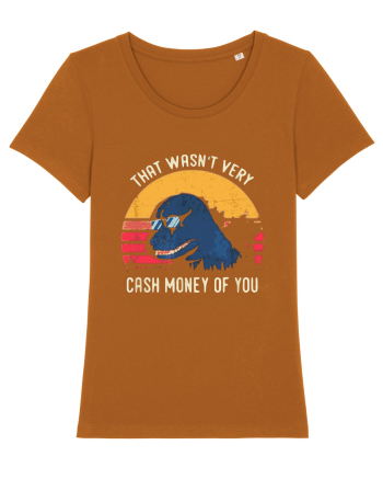 That Wasn't Very Cash Money Of You Roasted Orange