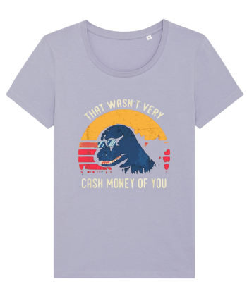 That Wasn't Very Cash Money Of You Lavender