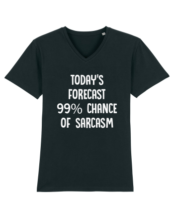 TODAY'S FORECAST 99% CHANCE OF SARCASM Black