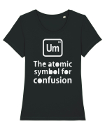 Um The Atomic Symbol for Confusion Tricou mânecă scurtă guler larg fitted Damă Expresser