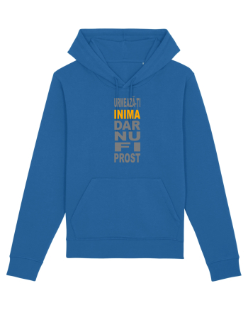 Urmeaza-ti inima, dar nu fi prost Royal Blue