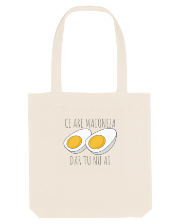 Ce are maioneza, dar tu nu ai Natural