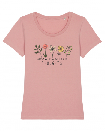 Grow Positive Tghoughts  Canyon Pink