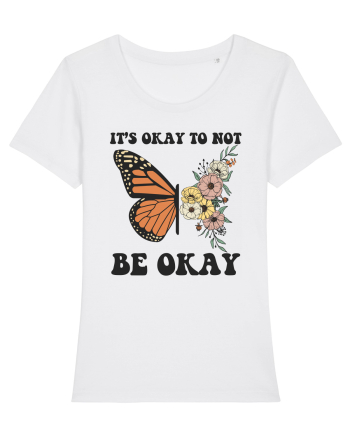It's Okay To Not Be Okay White