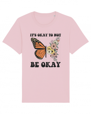 It's Okay To Not Be Okay Cotton Pink