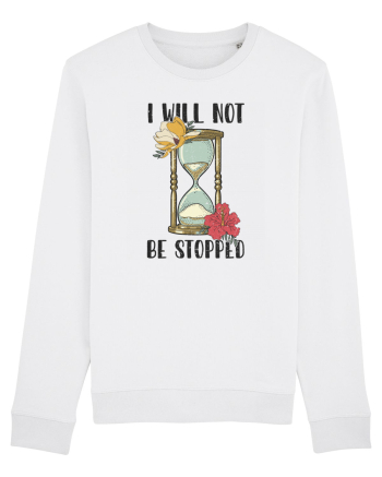 I Will Not Be Stopped White