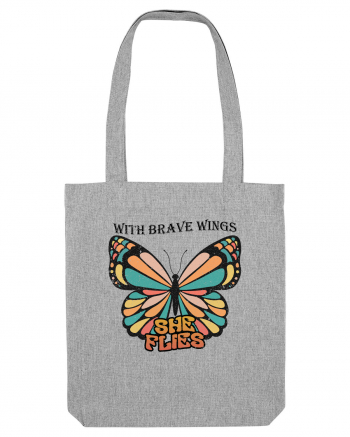 With Brave Wings She Flies Heather Grey