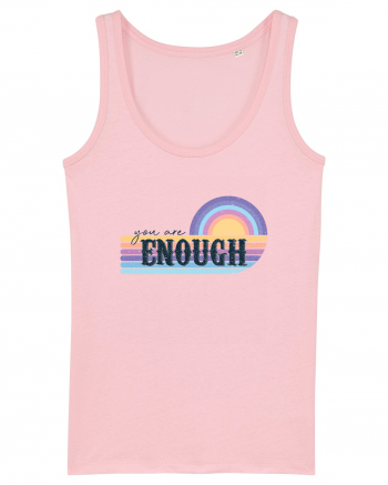 You Are Enough Cotton Pink