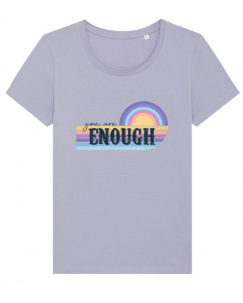 You Are Enough Lavender