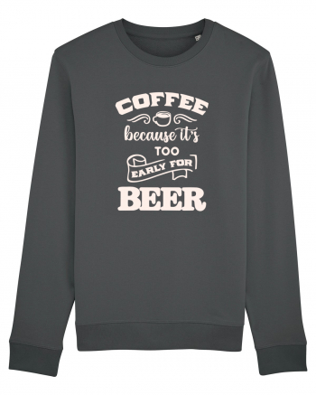 Coffee or Beer? - white Anthracite