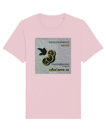 when life gives you lemons Cotton Pink