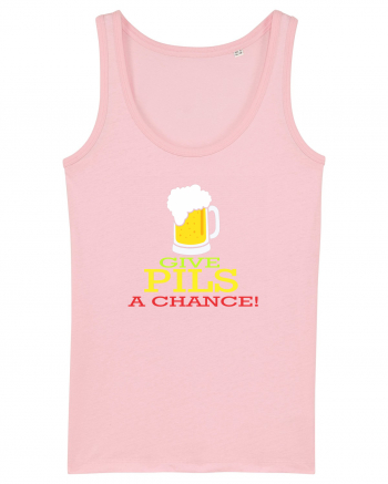 Give pils a chance Cotton Pink