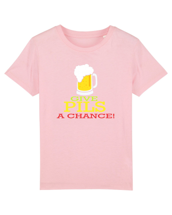 Give pils a chance Cotton Pink