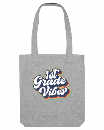 1st Grade Vibes clasa a I-a Heather Grey