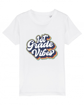 1st Grade Vibes clasa a I-a White